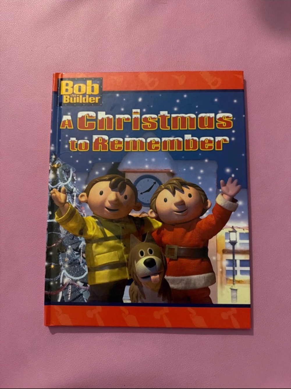Bob the Builder - A Christmas to Remember Storybook